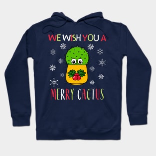 We Wish You A Merry Cactus - Cute Cactus In Christmas Holly Pot Hoodie